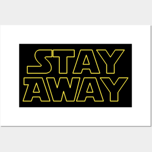 Coronavirus Quarantine social distancing | funny quote star - Stay Away Posters and Art